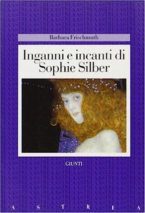 Inganni E Incanti Di Sophie Silber