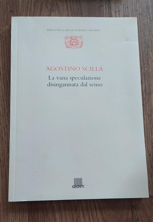 La Vana Speculazione Disingannata Dal Senso