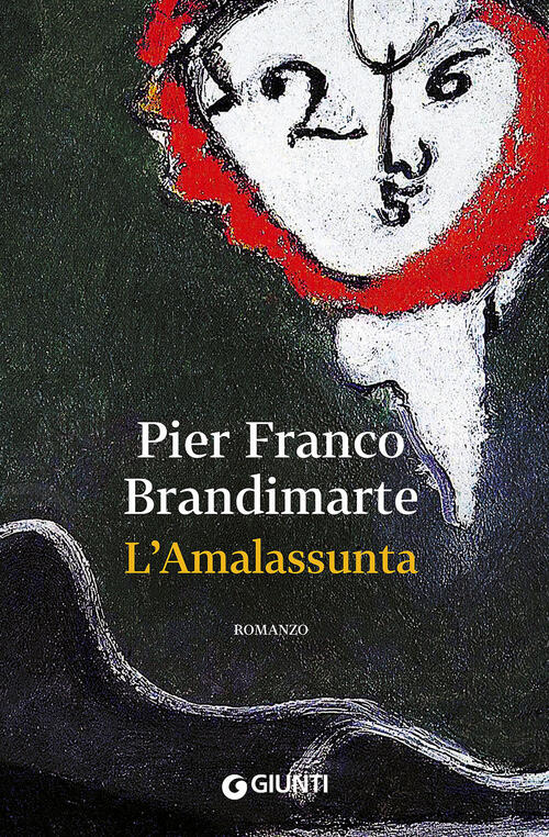 L' Amalassunta Pier Franco Brandimarte Giunti Editore 2015