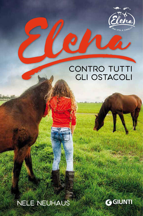 Elena. Contro Tutti Gli Ostacoli Nele Neuhaus Giunti Editore 2018