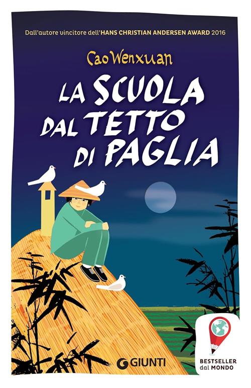 La Scuola Dal Tetto Di Paglia Wenxuan Cao Giunti Editore 2018