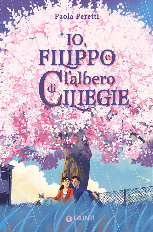 Io, Filippo E L'albero Di Ciliegie Paola Peretti Giunti Editore 2024