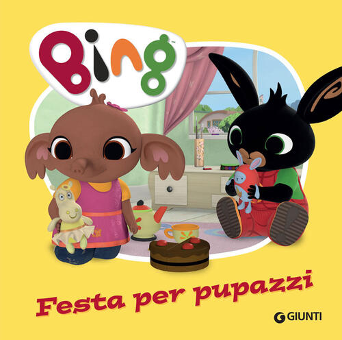 Festa Per Pupazzi. Bing. Ediz. A Colori Silvia D'achille Giunti Editore 2019