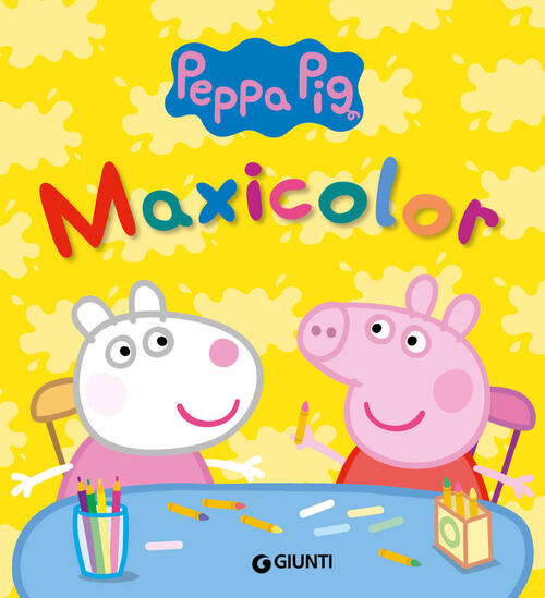 Peppa Maxicolor Silvia D'achille Giunti Editore 2020