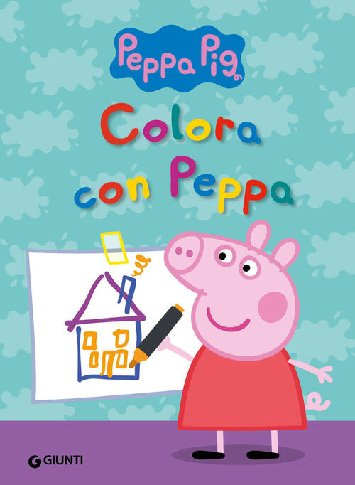 Colora Con Peppa Silvia D'achille Giunti Editore 2020