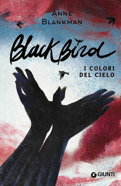 Blackbird. I Colori Del Cielo