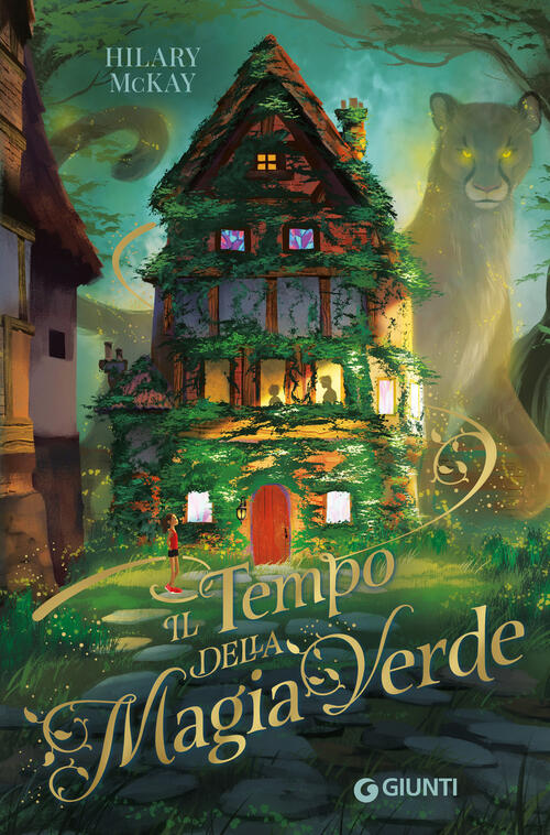 Il Tempo Della Magia Verde Hilary Mckay Giunti Editore 2025