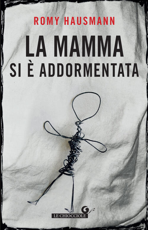 La Mamma Si E Addormentata Romy Hausmann Giunti Editore 2024