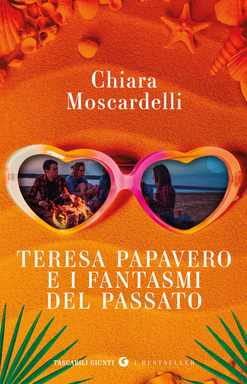 Teresa Papavero E I Fantasmi Del Passato Chiara Moscardelli Giunti Editore 202