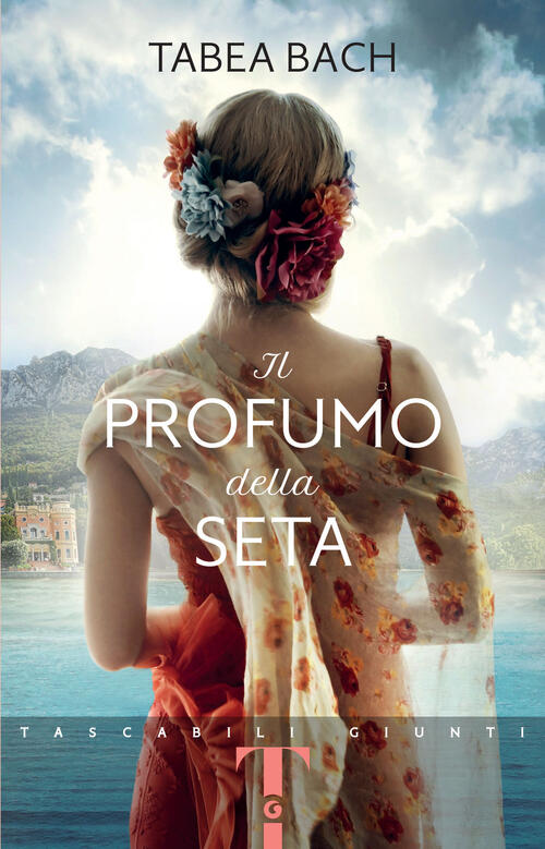 Il Profumo Della Seta Tabea Bach Giunti Editore 2024