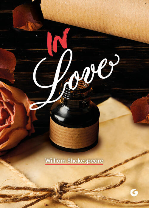 In Love William Shakespeare Giunti Editore 2025
