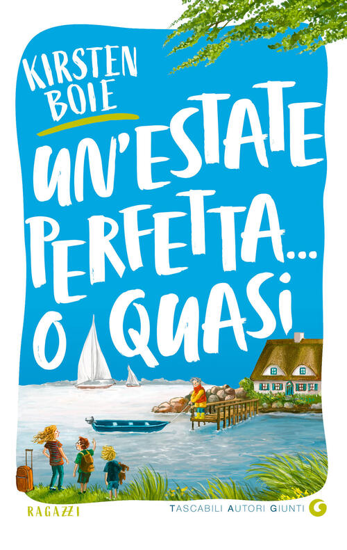 Un'estate Perfetta... O Quasi Kirsten Boie Giunti Editore 2024