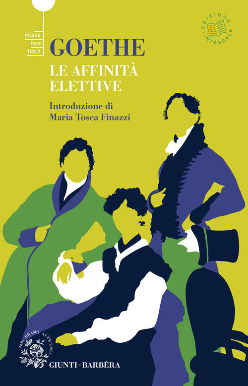 Le Affinit�� Elettive Johann Wolfgang Goethe Giunti-Barbera 2024