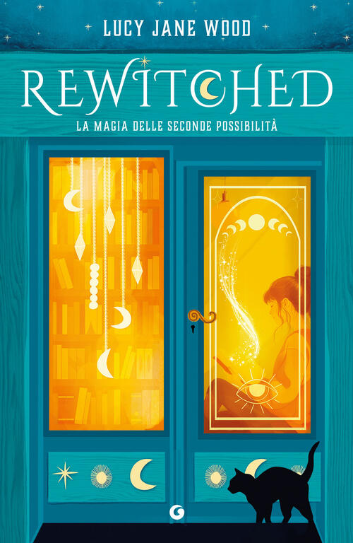 Rewitched. La Magia Delle Seconde Possibilita Lucy Jane Wood Giunti Editore 20
