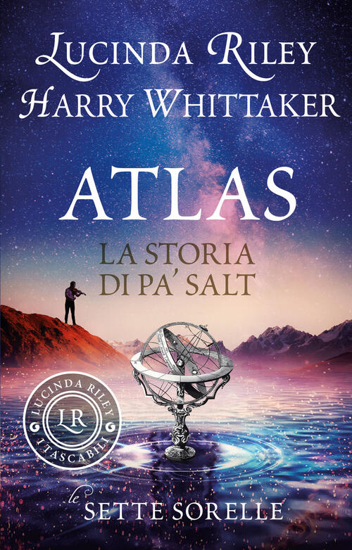 Atlas. La Storia Di Pa’ Salt. Le Sette Sorelle Lucinda Riley Giunti Editore 20