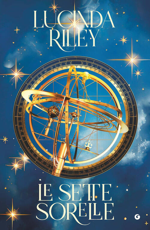 La Storia Di Maia. Le Sette Sorelle Lucinda Riley Giunti Editore 2024