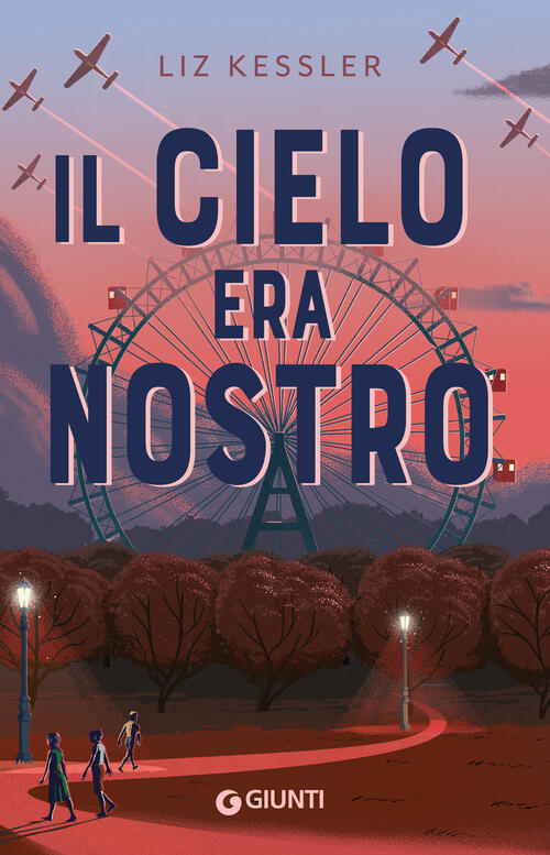 Il Cielo Era Nostro Liz Kessler Giunti Editore 2025