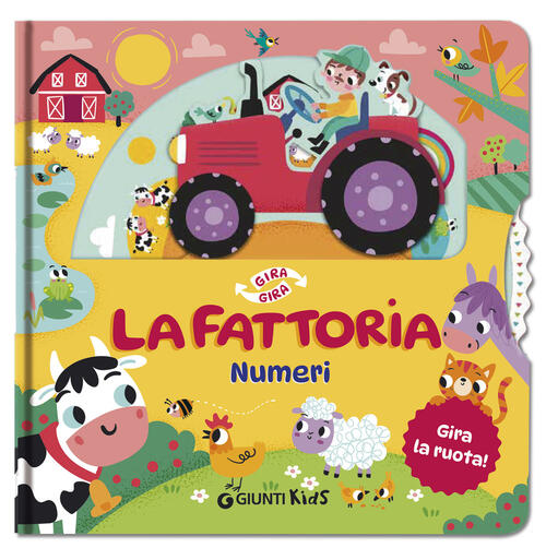 La Fattoria. Numeri. Gira Gira Keith Faulkner Giunti Editore 2025