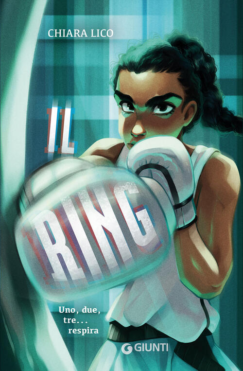 Il Ring Chiara Lico Giunti Editore 2024