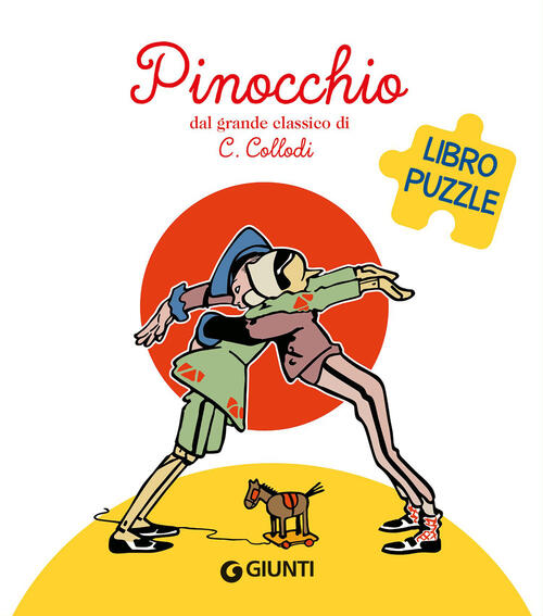 Pinocchio. Libro Puzzle. Ediz. A Colori Giunti Editore 2023