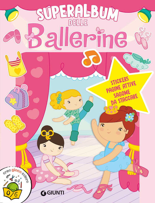 Superalbum Delle Ballerine. Con Adesivi. Ediz. A Colori Martina Boschi Giunti