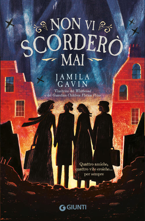 Non Vi Scordero Mai Jamila Gavin Giunti Editore 2024