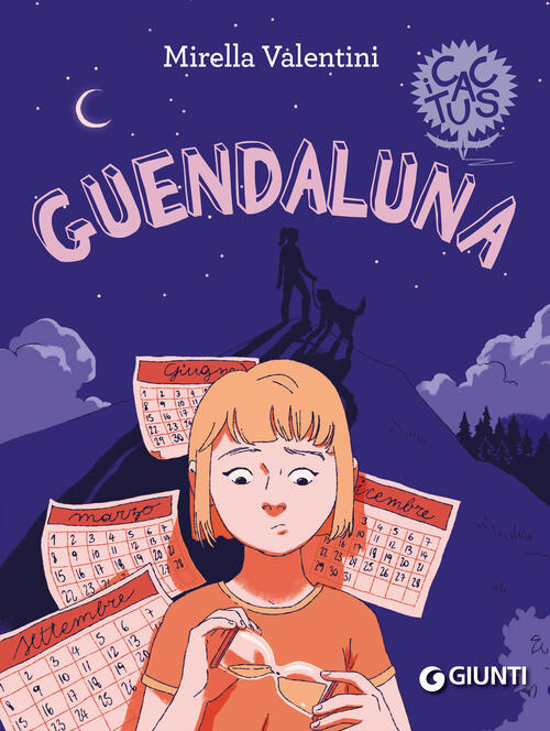 Guendaluna Mirella Valentini Giunti Editore 2024