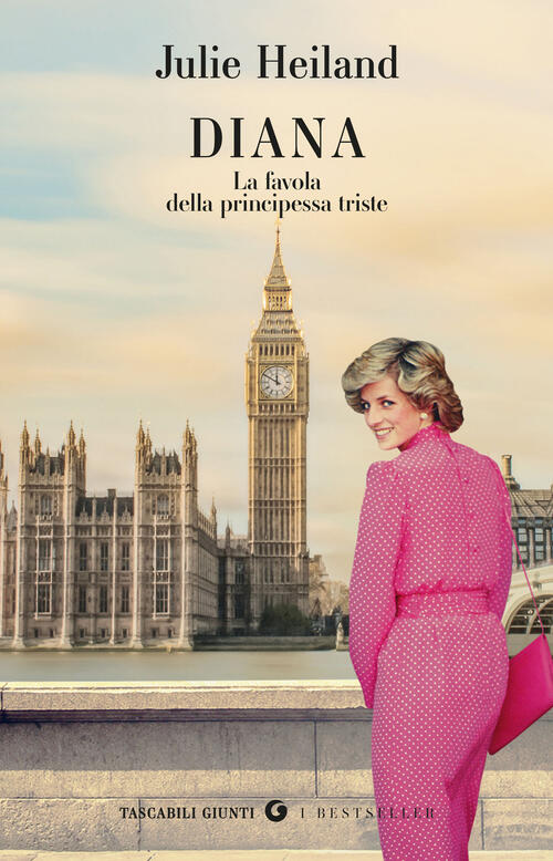 Diana. La Favola Della Principessa Triste Julie Heiland Giunti Editore 2025
