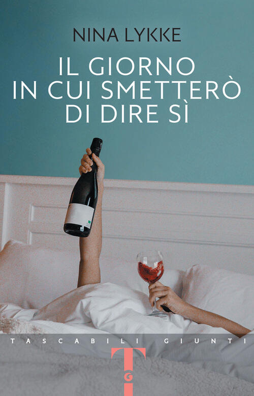 Il Giorno In Cui Smettero Di Dire Si Nina Lykke Giunti Editore 2024
