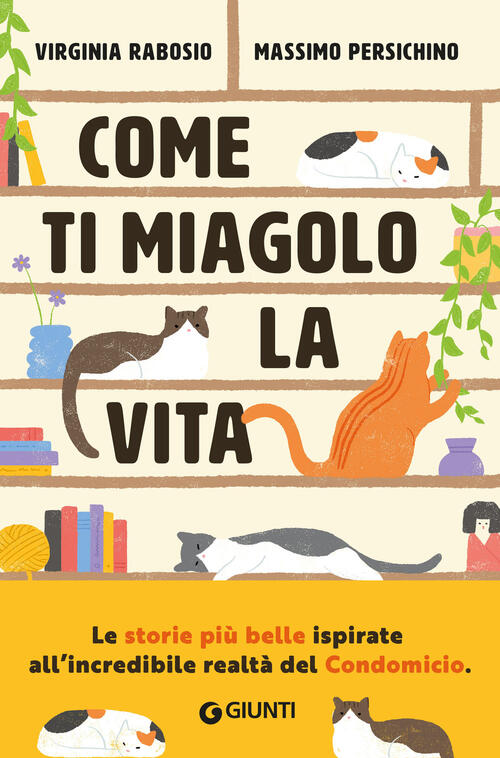Come Ti Miagolo La Vita. Storie Di Gatti Che Salvano Umani Virginia Rabosio Gi