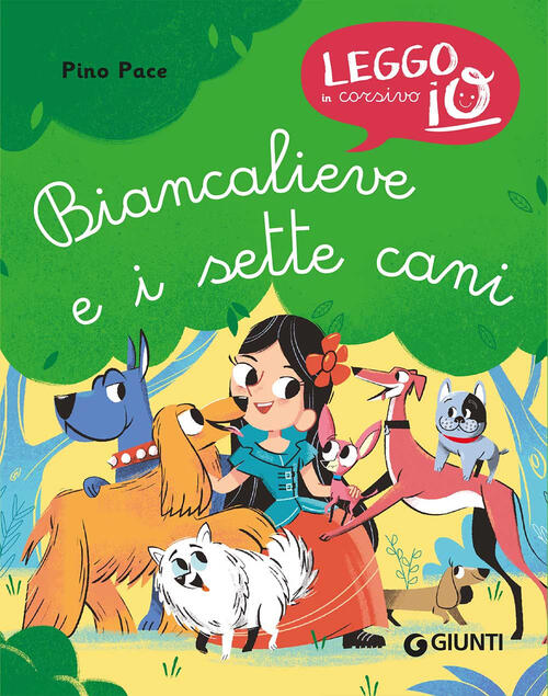 Biancalieve E I Sette Cani Pino Pace Giunti Editore 2023
