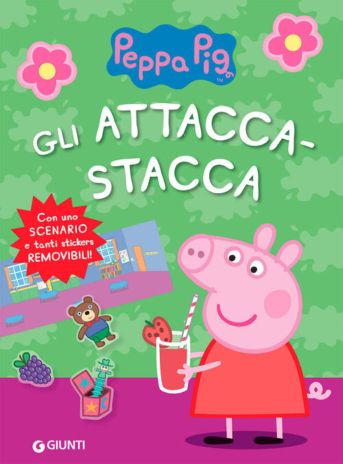 Gli Attacca-Stacca Di Peppa Pig. Con Adesivi. Ediz. A Colori Silvia D'achille
