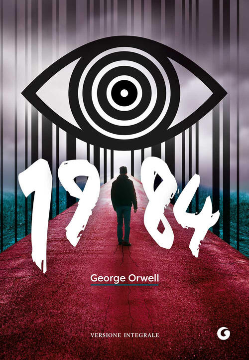 1984. Ediz. Integrale George Orwell Giunti Editore 2023