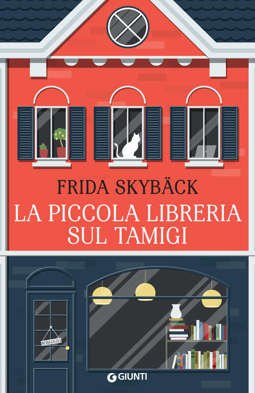 La Piccola Libreria Sul Tamigi Frida Skybäck Giunti Editore 2023
