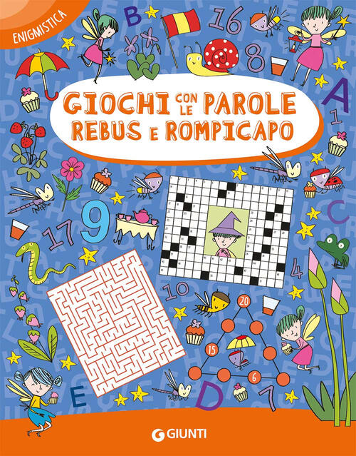 Giochi Con Le Parole Rebus E Rompicapo Giunti Editore 2023