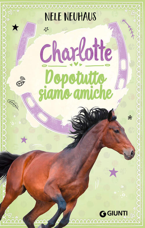 Dopotutto Siamo Amiche. Charlotte. Vol. 5 Nele Neuhaus Giunti Editore 2023