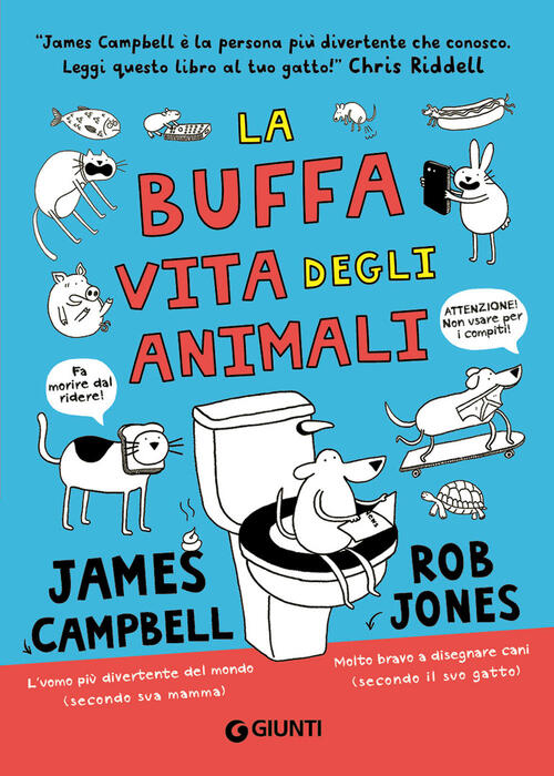 La Buffa Vita Degli Animali James Campbell Giunti Editore 2024