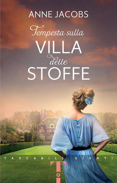 Tempesta Sulla Villa Delle Stoffe Anne Jacobs Giunti Editore 2023
