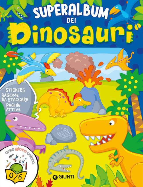 Superalbum Dei Dinosauri. Ediz. Illustrata Martina Boschi Giunti Editore 2024