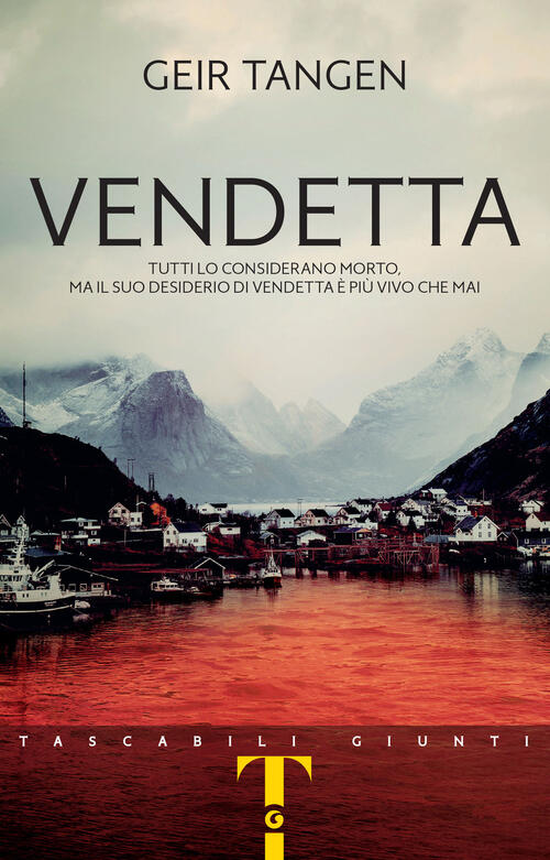 Vendetta Geir Tangen Giunti Editore 2024