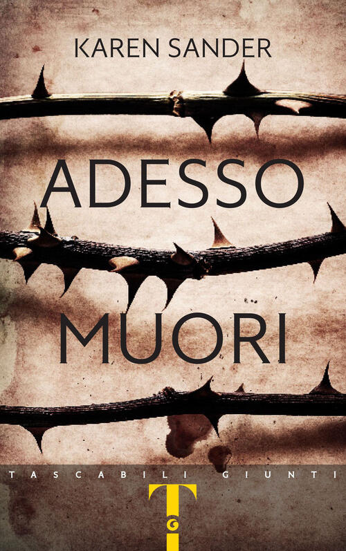 Adesso Muori Karen Sander Giunti Editore 2023