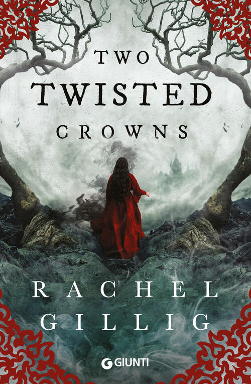 Two Twisted Crowns. Ediz. Italiana Rachel Gillig Giunti Editore 2025