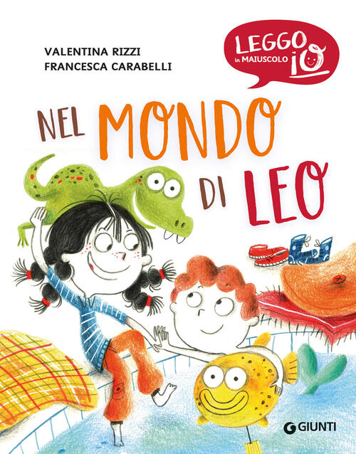 Nel Mondo Di Leo Valentina Rizzi Giunti Editore 2025