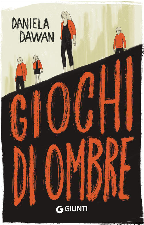 Giochi Di Ombre Daniela Dawan Giunti Editore 2025