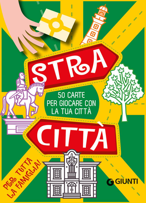 Stracitta. 50 Carte Per Giocare Con La Tua Citta. Con 50 Carte Beniamino Sidot