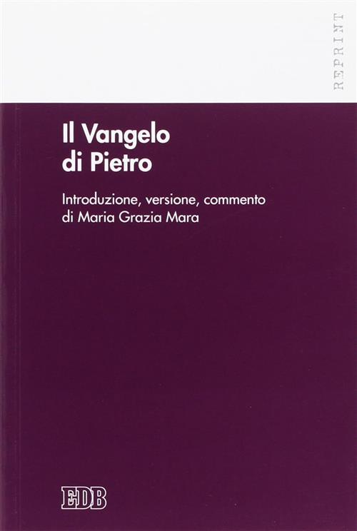 Il Vangelo Di Pietro. Introduzione, Versione, Commento