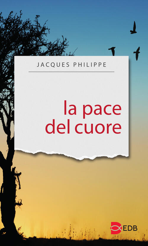 La Pace Del Cuore Jacques Philippe Edb 2000