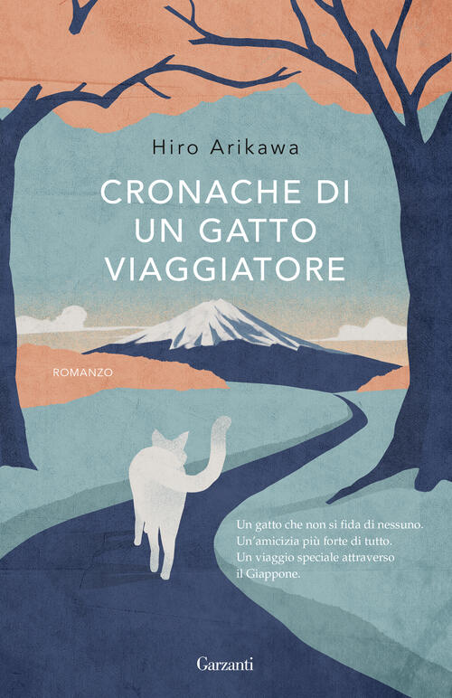 Cronache Di Un Gatto Viaggiatore Hiro Arikawa Garzanti 2021