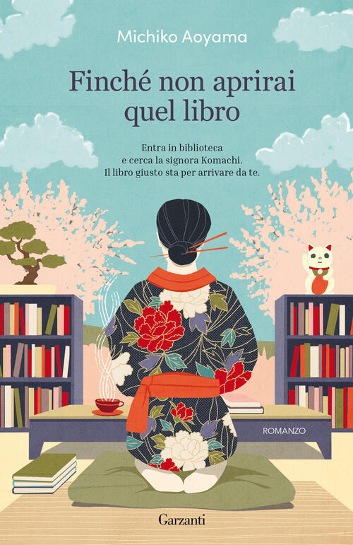 Finche Non Aprirai Quel Libro Michiko Aoyama Garzanti 2022