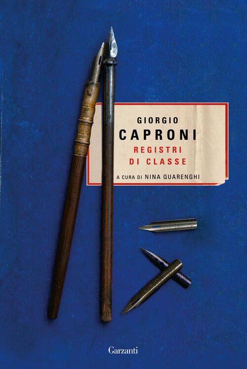 Registri Di Classe Giorgio Caproni Garzanti 2023